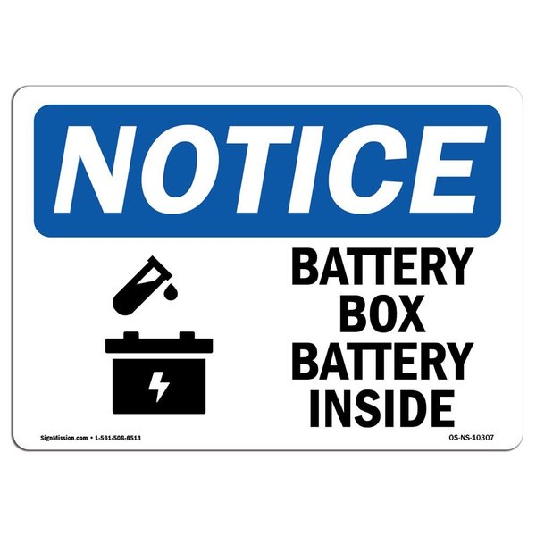 Signmission OSHA Notice Sign, 10" Height, Aluminum, Battery Box Battery Inside Sign With Symbol, Landscape OS-NS-A-1014-L-10307